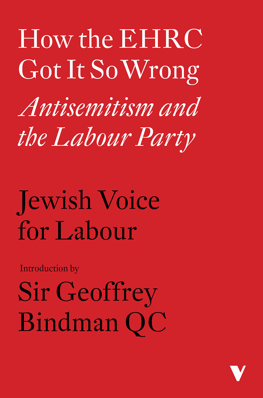 How the EHRC Got It So Wrong: Antisemitism and the Labour Party