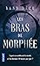 Les Bras de Morphée