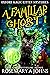 A Familiar Ghost (Oxford Magic Kitten Mysteries #5)