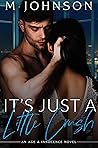 It's Just a Little Crush (Age & Innocence, #3)