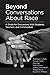 Beyond Conversations About ...