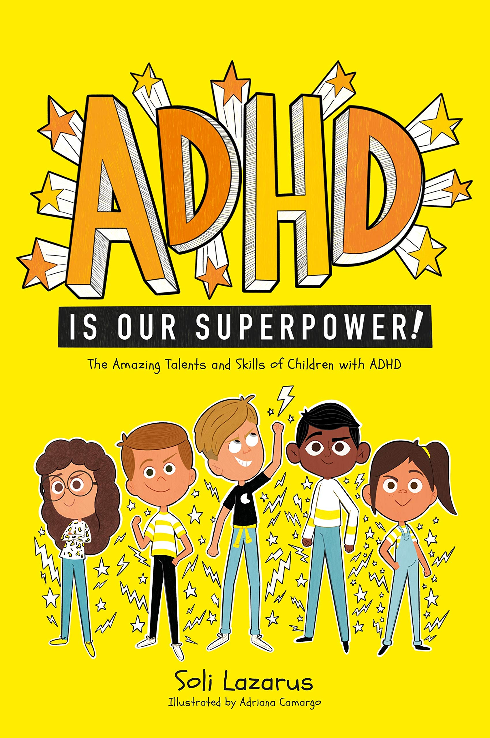 ADHD Is Our Superpower: The Amazing Talents and Skills of Children with ADHD (Kindle Edition)