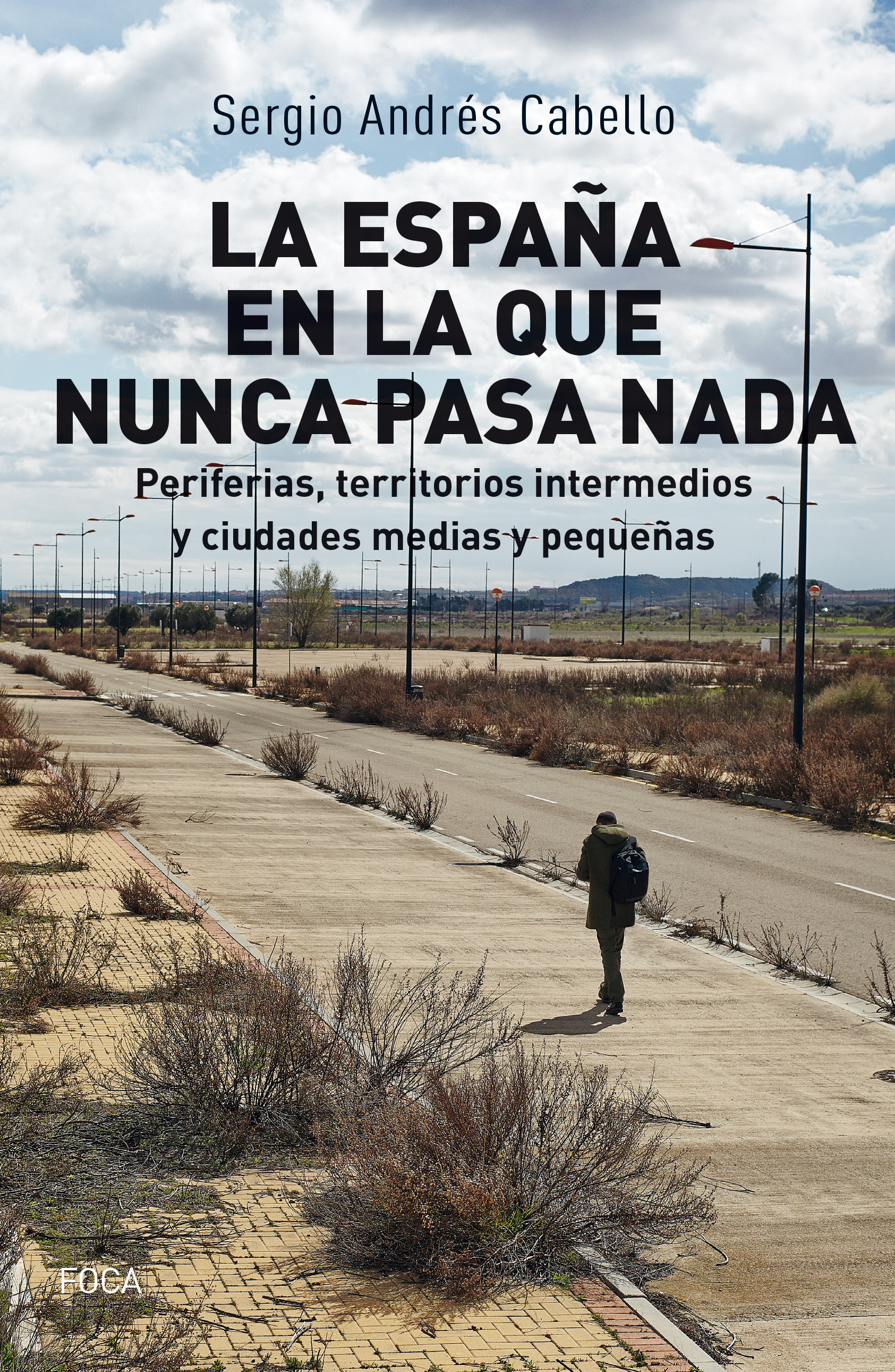 La España en la que nunca pasa nada (Paperback)