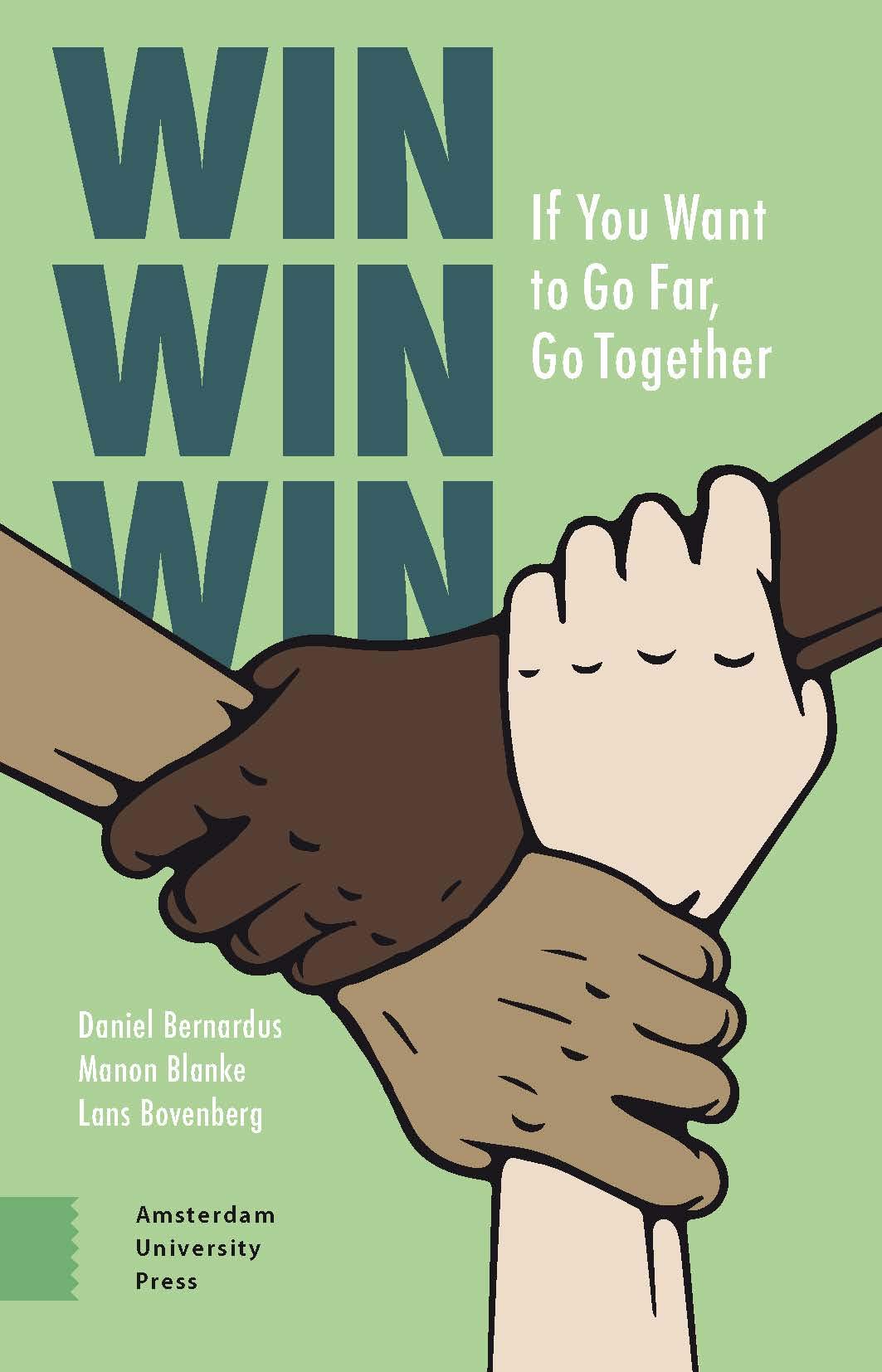 Win Win Win: If You Want to Go Far, Go Together (Paperback)