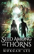 Seed Among the Thorns