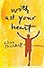 With All Your Heart by Eitan Shishkoff
