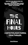 The Final Hours -...