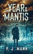 The Year of the Mantis