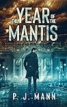 The Year of the Mantis (Commissario Scala #1) The Year of the Mantis (Commissario Scala #1)