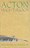 Acton (Historians on Historians Series)