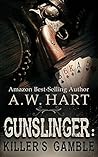 Gunslinger: Killer's Gamble (Gunslinger, #8)