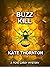 Buzz Kill by Kate  Thornton