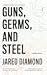 ปืน เชื้อโรค เหล็กกล้า by Jared Diamond