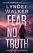 Fear No Truth (Faith McClel...
