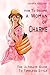How to Become a Woman of Ch...