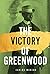 The Victory of Greenwood