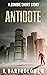 Antidote: A Zombie Short Story