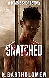 Snatched: A Zombie Short Story