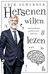 Hersenen willen lezen by Erik Scherder