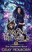 Forging the Guild