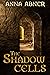 Shadow Cells: A Short Witch's Tale