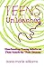 TEENS Unleashed: Unschoolin...