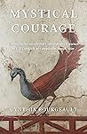 Mystical Courage:...