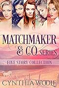 Matchmaker & Co. Series: Five Story Collection