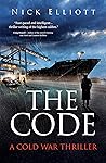 The Code: A Cold War thriller (The Angus McKinnon Thrillers Book 1)