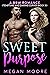 Sweet Purpose (Tempting And...