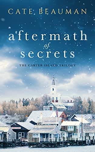 Aftermath of Secrets (Carter Island, #2)