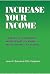 Increase Your Income: 7 Rul...