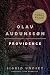 Olav Audunssøn: II. Providence