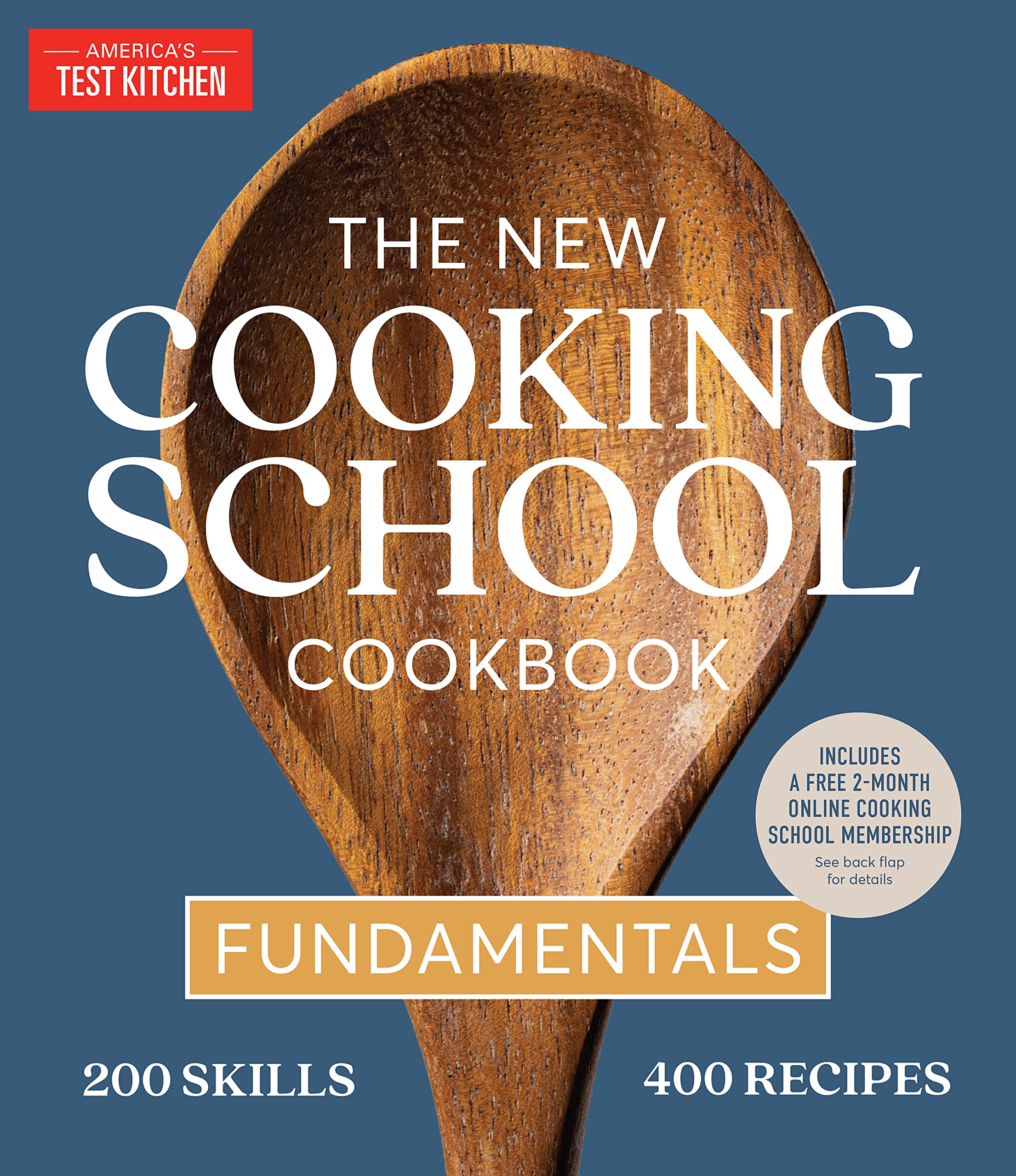 The New Cooking School Cookbook: Fundamentals (Kindle Edition)