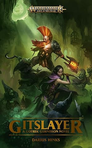 Gitslayer (Gotrek Gurnisson #3)