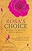 Rosa's Choice: A journey to the world of the spirit baby and how we can build a New Earth, together