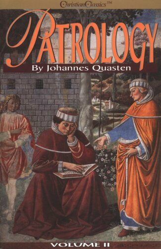 Patrology, Vol 2: The Ante-Nicene Literature After Irenaeus