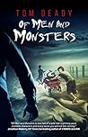 Of Men and Monsters by Tom Deady