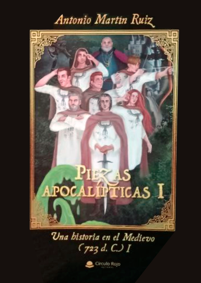 Una historia en el Medievo, 723 d. C. (Piezas Apocalípticas, #1)