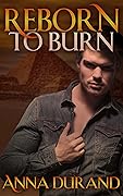 Reborn to Burn