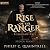 Rise of the Ranger (The Echoes Saga, #1)
