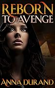 Reborn to Avenge