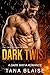 Dark Twist by Tana Blaise