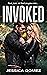 Invoked (The INFECTED series, #4)