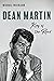 Dean Martin by Michael Freedland