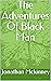 The Adventures Of Black Man by Jonathan McKinney