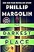 The Darkest Place by Phillip Margolin