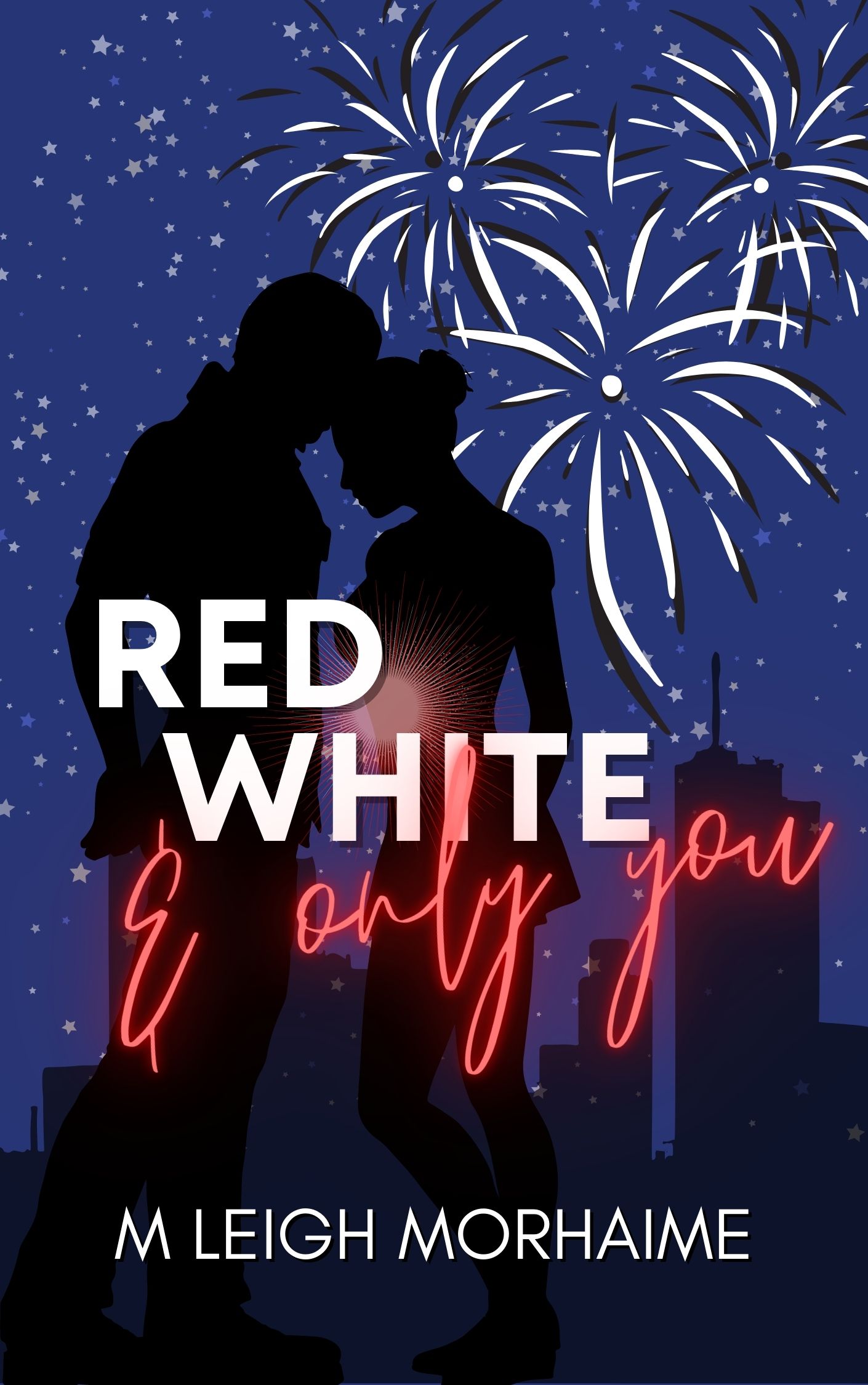 Red White and Only You