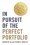 Book cover for In Pursuit of the Perfect Portfolio: The Stories, Voices, and Key Insights of the Pioneers Who Shaped the Way We Invest