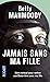 Jamais sans ma fille (Docs/récits/essais) by Betty Mahmoody